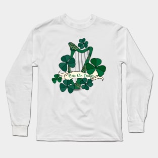 Erin Go Bragh (Ireland Forever) Long Sleeve T-Shirt